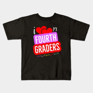 I Love My Fourth Graders V8 Kids T-Shirt